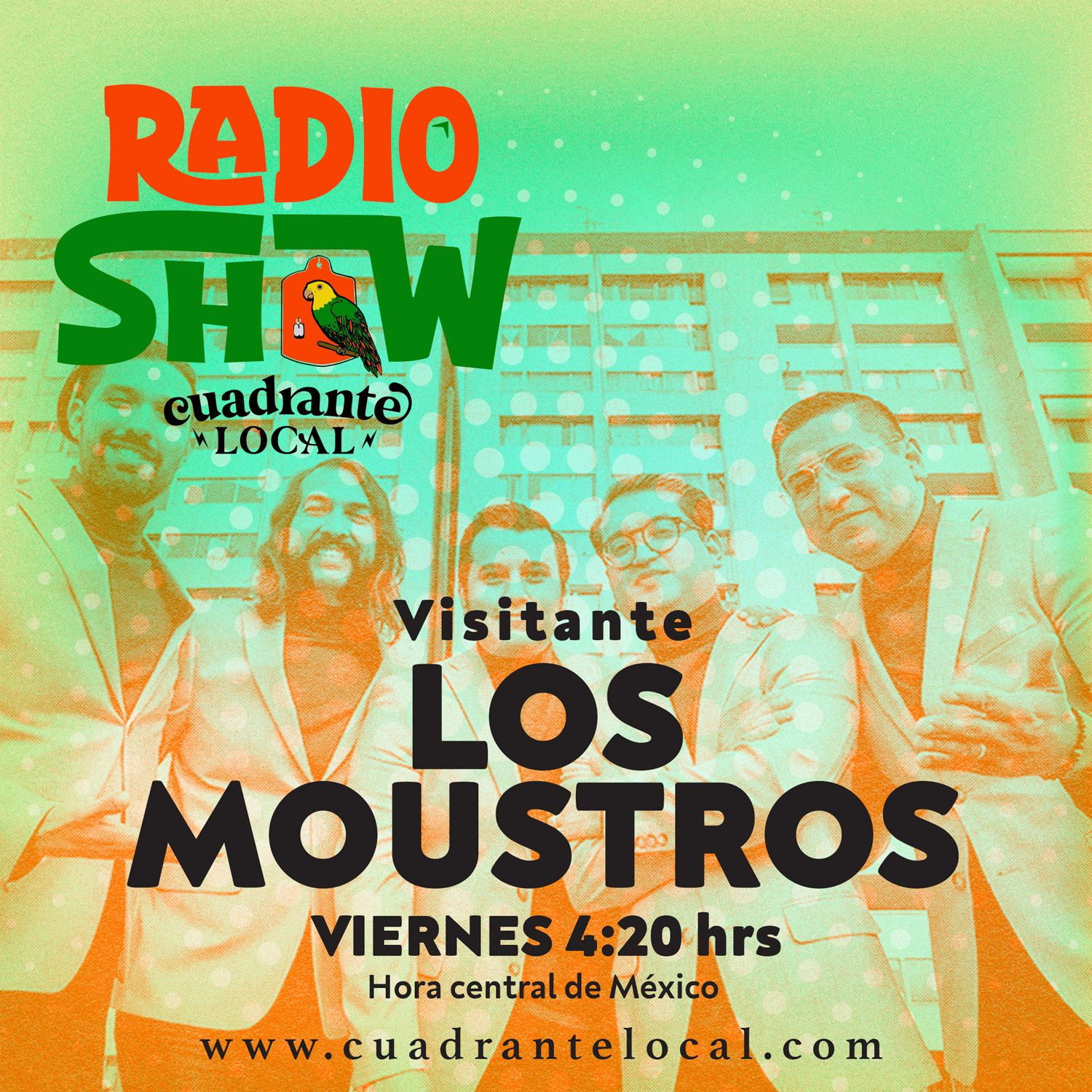 Cuadrante Local Radio Show – 22.ABR.2022 – Los Moustros