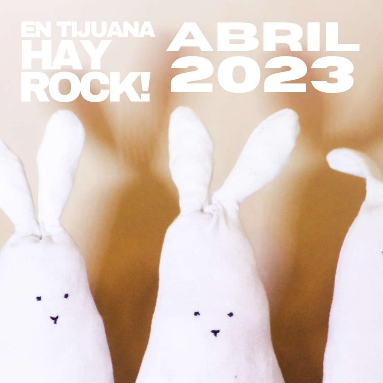 En Tijuana Hay Rock: Abril 2023